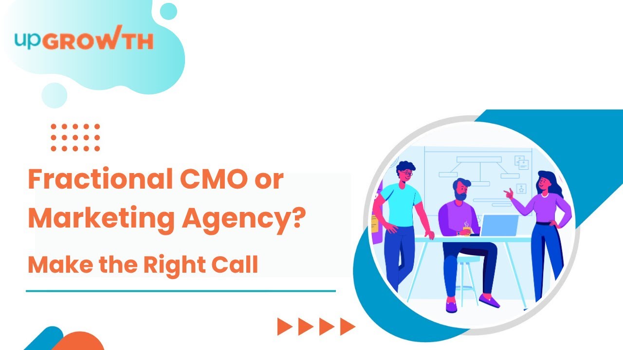 Fractional CMO vs. Marketing Agency: Which One Should You Choose?
